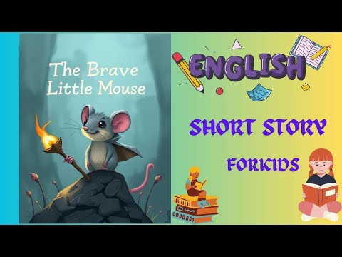 The Brave Little Mouse