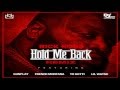 Rick Ross Hold Me Back Remix Ft Yo Gotti French Montana Lil Wayne Gunplay