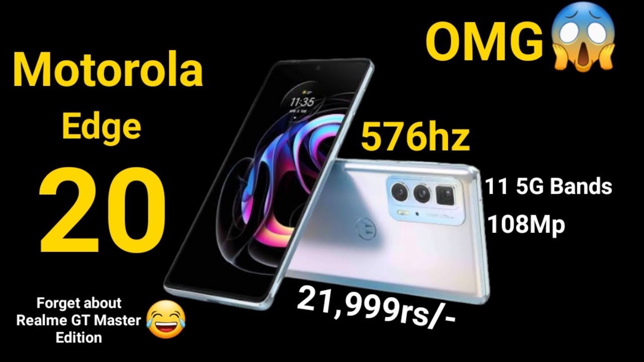 Motorola Edge 20 specifications very impressed & Better than Realme GT Master Edition🔥🔥🔥🔥