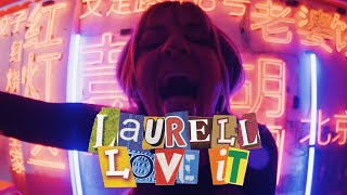 Musik-Video-Miniaturansicht zu Love It Songtext von Laurell