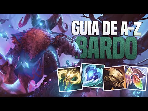 GUIA A-Z ATUALIZADO: BARDO! COMO JOGAR LEAGUE OF LEGENDS!