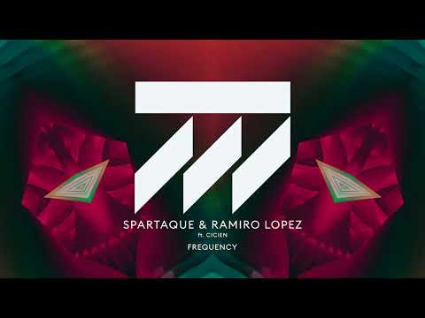 Spartaque & Ramiro Lopez ft. Cicien - Frequency