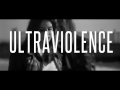Lana del rey - Ultraviolence (music video) 