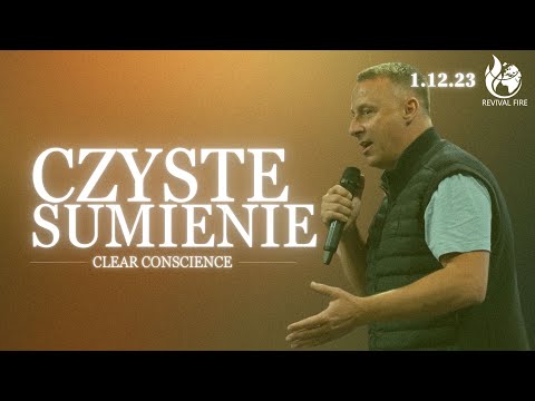 CZYSTE SUMIENIE // Clear conscience // PASTOR ŁUKASZ SZWERYN