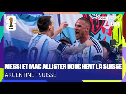 LIVE - MESSI pour MAC ALLISTER, l'ARGENTINE fait déjà sauter le verrou SUISSE !