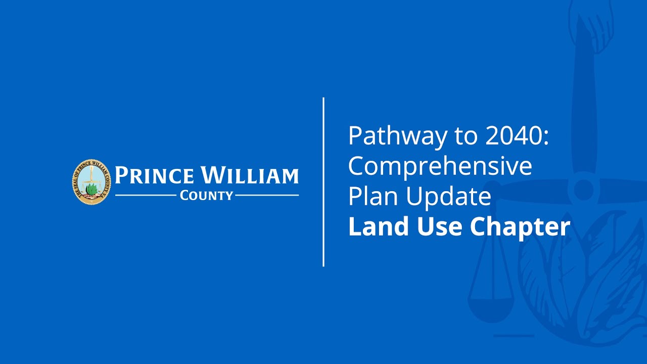 Land Use Chapter Update of Prince William County’s Comprehensive Plan