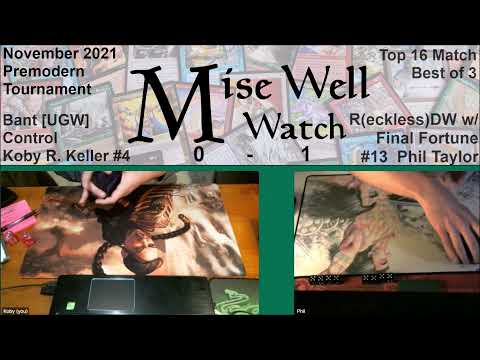 November 2021 Premodern Monthly - Top 16 Match -  Bant Control vs RDW