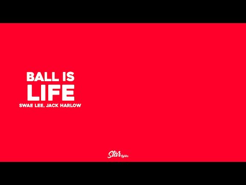 Swae Lee ft. Jack Harlow - Ball Is Life (Lyrics / Letra)