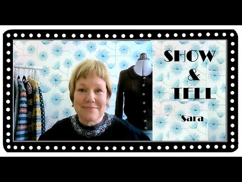 Sara shows eleven (mostly colorwork) sweaters & vintage buttons, Ep. 54
