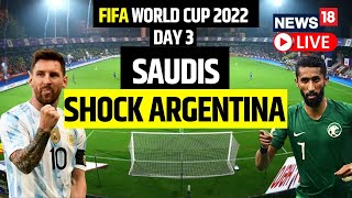 Argentina Vs Saudi Arabia Live Match Score | FIFA World Cup 2022 | Qatar World Cup 2022 Match Today