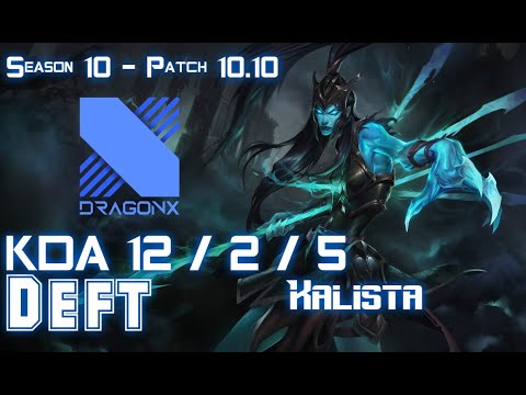 DRX Deft KALISTA vs CASSIOPEIA Bot - Patch 10.10 KR Ranked