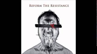 Reform The Resistance - Kill Lies