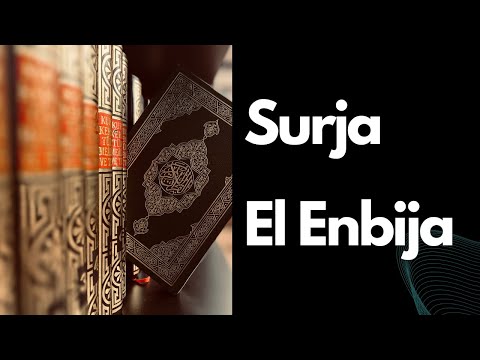 21. Surja El Enbija ne Gjuhen Shqipe!