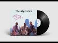 The Stylistics - Hang Your Teardrops Up to Dry