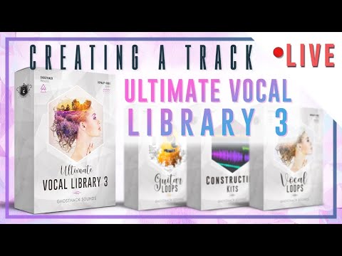 *LIVE* Track from Scratch Using the Ultimate Vocal Library 3 in FL Studio