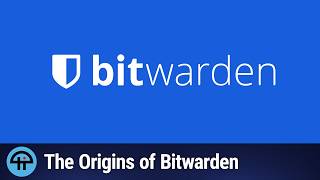 The Beginnings of Bitwarden