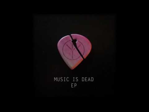 download lagu mp3 mp4 Music Is Dead EP, download mp3 Music Is Dead EP free downloadn, video klip Music Is Dead EP