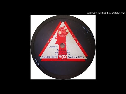 Bernard Etté - Sahara (H. Nicholls) - 1925 foxtrot