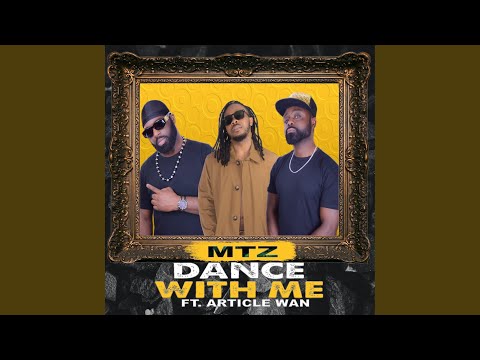 Dance With Me (feat. Article Wan)