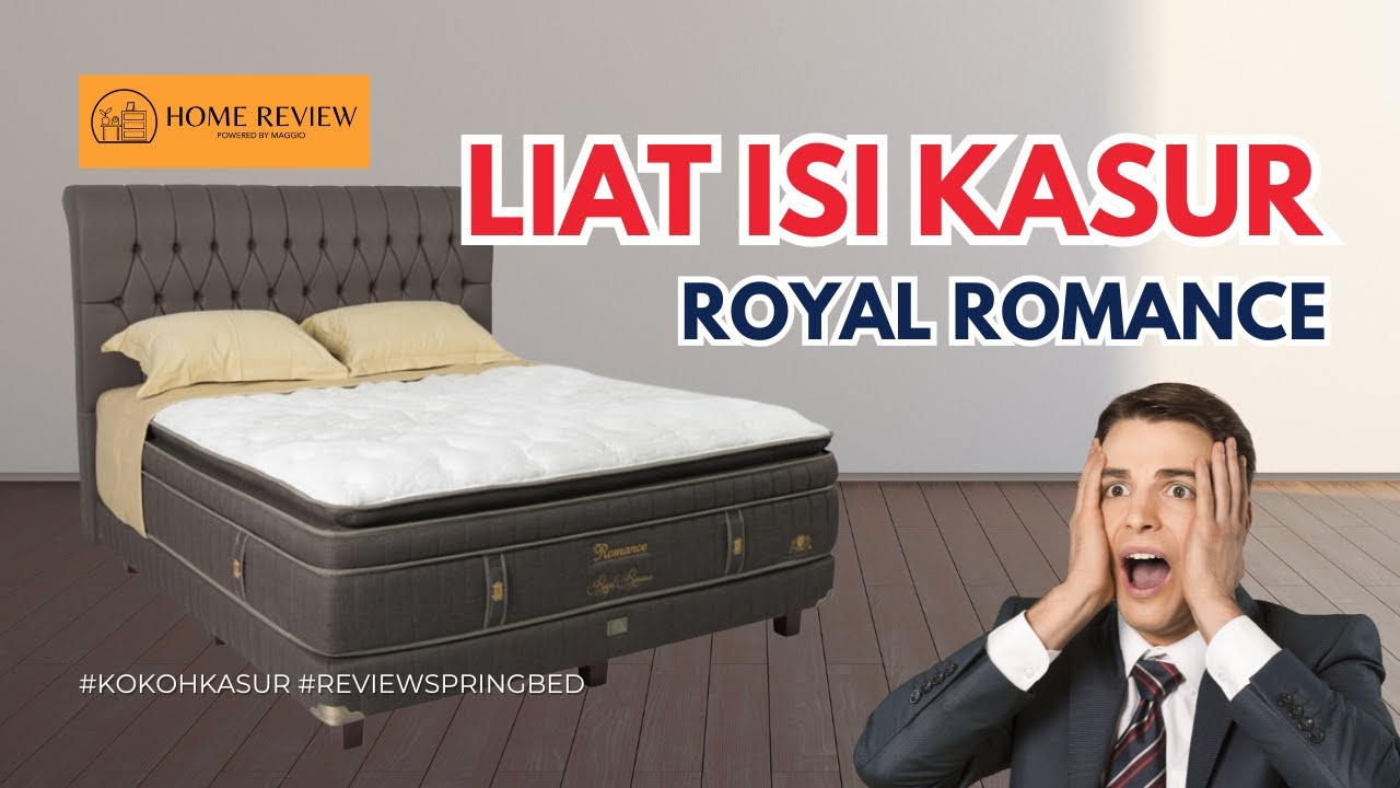 #BEDAHKASUR Review ROYAL ROMANCE Kasur komplit dari Romance