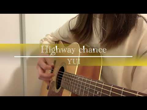 Highway Chance - YUI