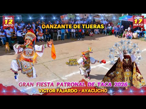  INVITACIÓN a la gran fiesta patronal de Taca 2026 - Victor Fajardo Ayacucho / fam. Flores Huamán 