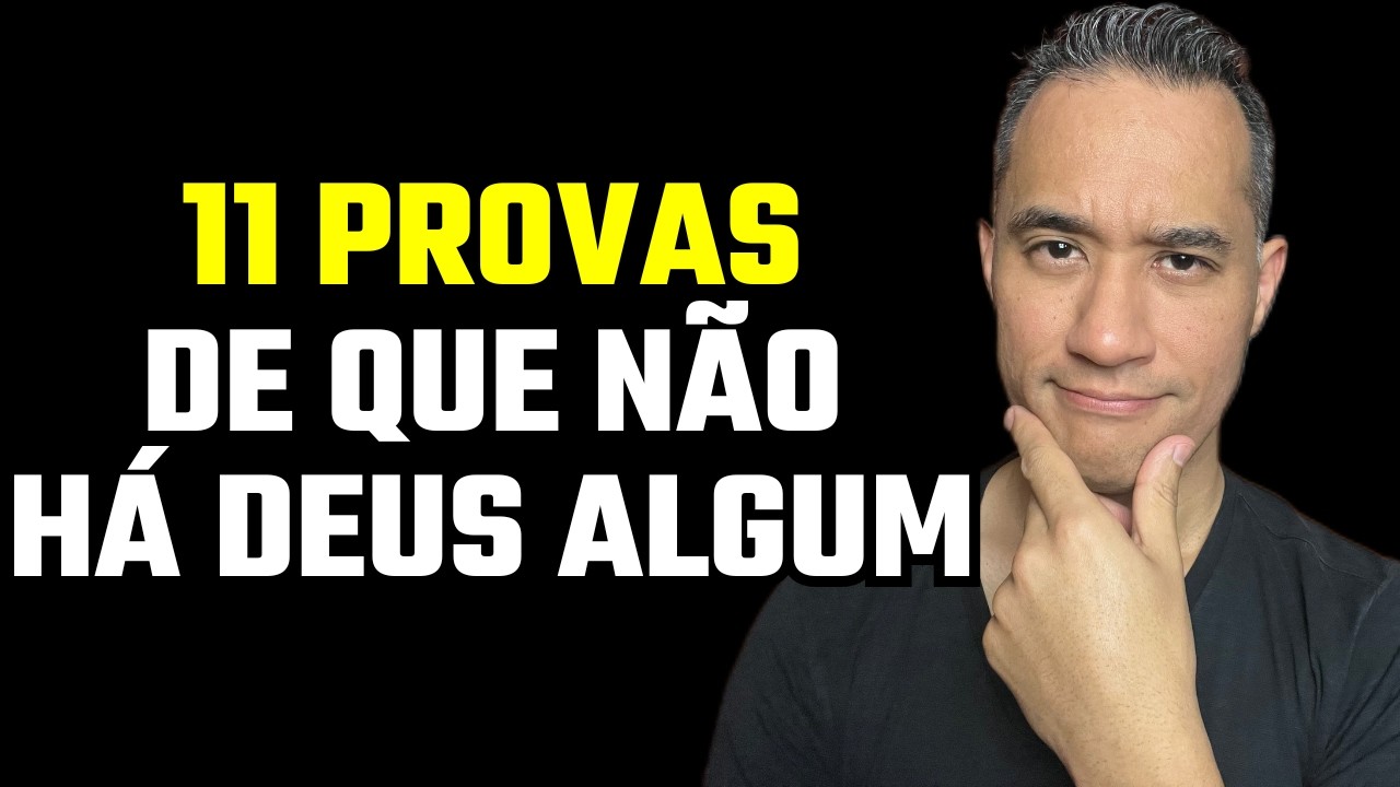 11 Provas Lógicas de que deus Não Existe Nem É (Irrefutáveis)