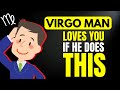 Virgo Man DO This If He Likes You