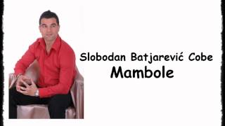 Slobodan Batjarevic Cobe - Mambole [CD RIP]