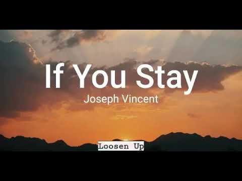 If You Stay - Joseph Vincent (Lyrics)