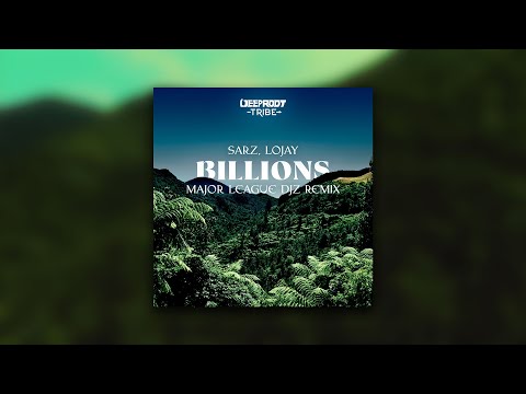 Sarz & Lojay - Billions (Major League DJz Remix) [Official Audio]