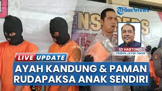 Ayah-Paman Kembar Cabuli Anak Kandung Berkali-kali dalam 7 Bulan, Korban Ungkap Aksi Biadab ke Teman