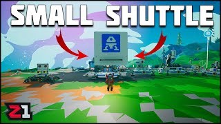 Building the Small Shuttle and Packing to go to Desolo ! Astroneer Summer Update Ep.3 | Z1 Gaming