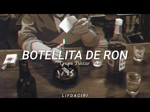 GRUPO "NÉCTAR"-Botellita De Ron//Letra//