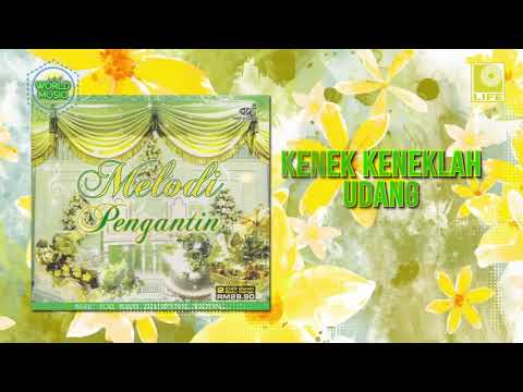 Melodi Pengantin - Kenek Kenek Lah Udang (Hitting The Prawn)