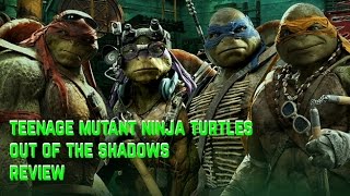 Teenage Mutant Ninja Turtles Out Of The Shadows Review! Just.Lyle