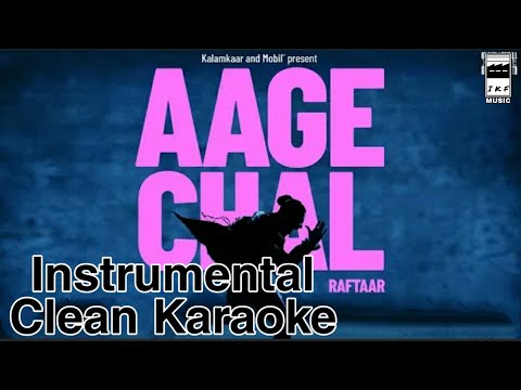 AAGE CHAL Karaoke RAFTAAR Instrumental Karaoke with lyrics | Clean Karaoke
