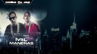 Mil Maneras Beltito ft Ozuna Audio Oficial 2016