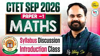CTET 6th Sep 2026 - Maths Introduction class for Paper-01 by Uday Sir