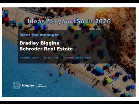 Kepler Trust Intelligence Ideas for your ISA in 2026: Schroder Real Estate