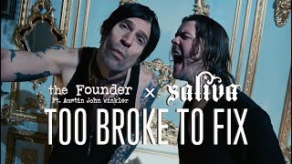 Saliva &amp; the Founder (feat. Austin John Winkler) - Too Broke To Fix  [Official Music Video]