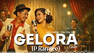 Download lagu Gelora – P. Ramlee (Duet Cover) | Latin Swing / Cha-Cha Jazz mp3