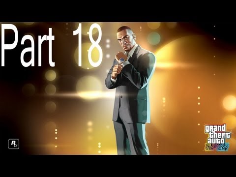 Grand Theft Auto Ballad Of Gay Tony Part 18 Finnaly Success (Commentary)
