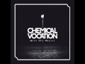 Chemical Vocation - Someday 