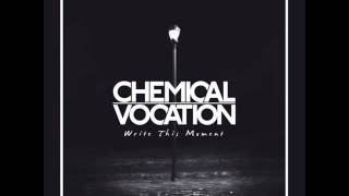 Chemical Vocation - Someday