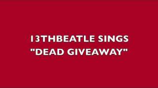 DEAD GIVEAWAY-RINGO STARR COVER