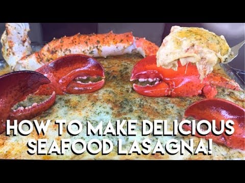 HOW TO MAKE SEAFOOD LASAGNA RECIPE