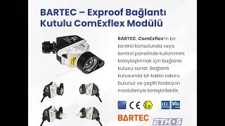 BARTEC – Exproof Bağlantı Kutulu ComExflex Modülü