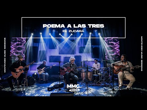 El Zucará - Poema a las Tres (MMG Sessions)