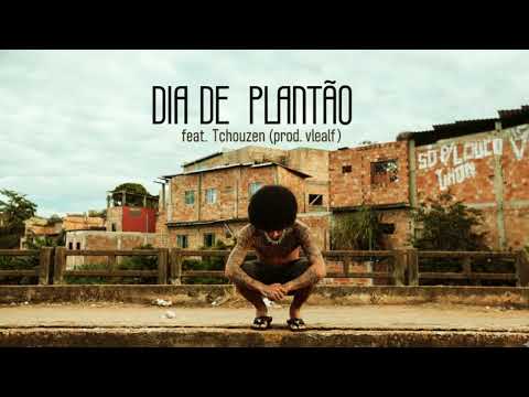 DRIZZY, TCHOUZEN - Dia de plantão (Áudio Oficial)